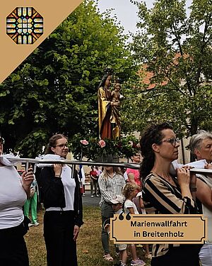 Marienwallfahrt in Breitenholz am 06.07.2025